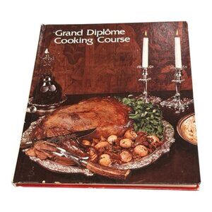 Grand Diplome Cooking Course Volume 11 Vintage Cookbook